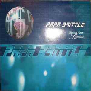 Papa Brittle - Status Quo - Remixes
