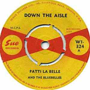 Patti Labelle And The Bluebelles - Down The Aisle / C'Est La Vie