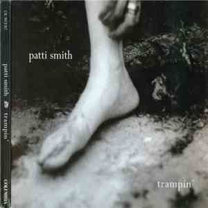 Patti Smith - Trampin'