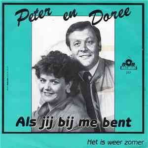 Peter En Doree - Als Je Bij Me Bent