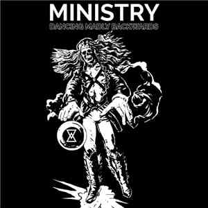 Peter Hook / Ministry - Dancing Madly Backwards
