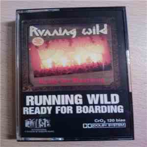 Running Wild - Ready For Boarding