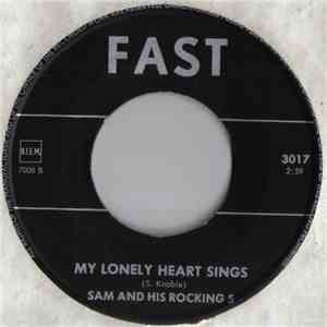Sam & His Rocking 5 - Marie / My Lonely Heart Sings