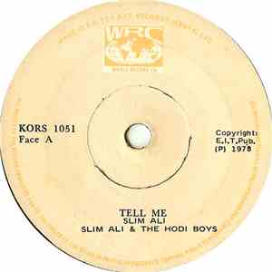 Slim Ali & The Hodi Boys - Tell Me