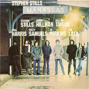 Stephen Stills, Manassas - Manassas