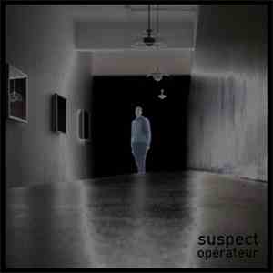 Suspect - Opérateur