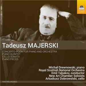 Tadeusz Majerski – Michal Drewnowski, Royal Scottish National Orchestra, Em ...