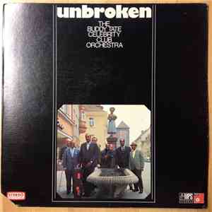 The Buddy Tate Celebrity Club Orchestra - Unbroken