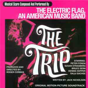 The Electric Flag - The Trip: Original Motion Picture Soundtrack