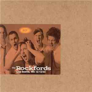 The Rockfords - Live Seattle, WA 12/13/03