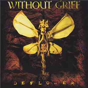Without Grief - Deflower