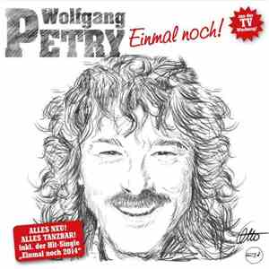 Wolfgang Petry - Einmal Noch! - Das Neue Album 2014