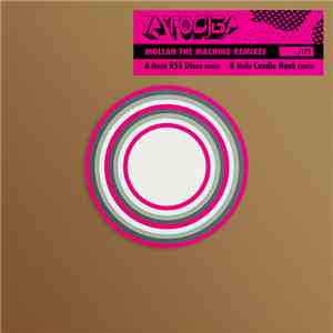 Ya Tosiba - Mollah The Machine Remixes