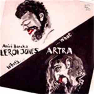 Amiri Baraka Leroi Jones / Artra - What's ... ... What - Live At The Amreikahaus Munich 21.1.81