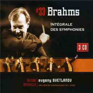 Brahms, Evgeny Svetlanov, Orchestre Symphonique De L'URSS - Intégrale Des Symphonies