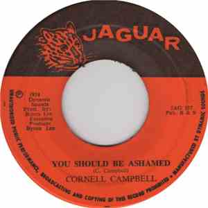 Cornell Campbell / Agravators - You Should Be Ashamed