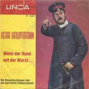 Die Stammtischsänger Und Das Egerländer Polkaorchester - Herr Hauptmann