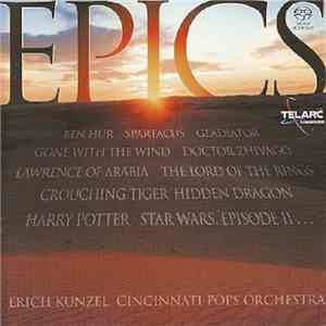 Erich Kunzel, Cincinnati Pops Orchestra - Epics