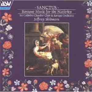 Ex Cathedra Chamber Choir / Jeffrey Skidmore - Sanctus (Baroque Music For T ...