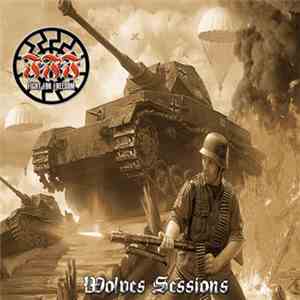 Fight For Freedom - Wolves Sessions