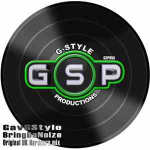 Gav G-Style - BringDaNoize