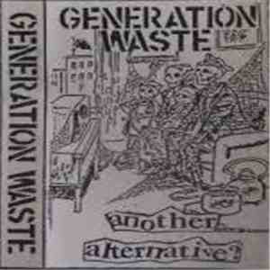 Generation Waste - Another Alternative?