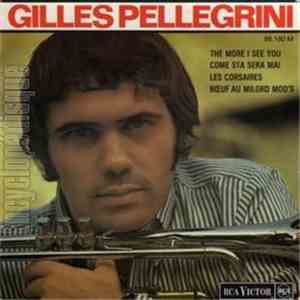 Gilles Pellegrini - The More I See You +3
