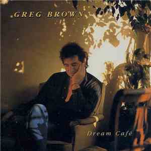 Greg Brown  - Dream Café