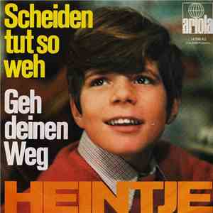 Heintje - Scheiden Tut So Weh / Geh Deinen Weg