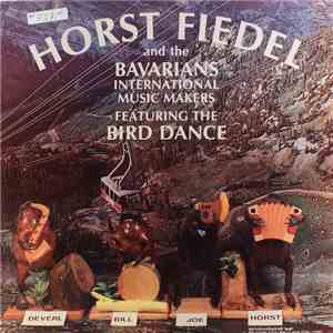 Horst Fiedel And The Bavarians - International Music Makers Featuring The B ...