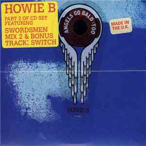 Howie B - Angels Go Bald: Too