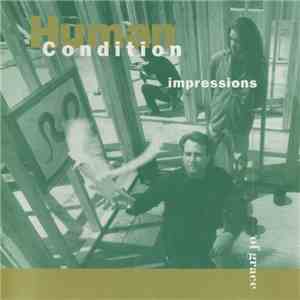 Human Condition - Impressions Of Grace