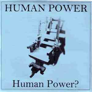 Human Power - Human Power?