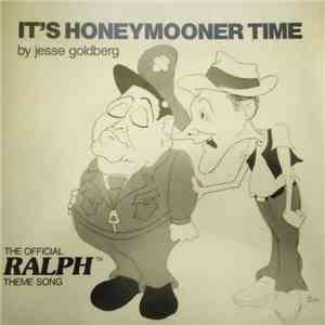 Jesse Goldberg - It's Honeymooner Time