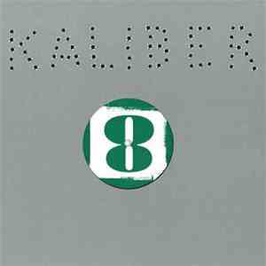 Kaliber - Kaliber 8