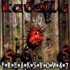Katella - Freakshow 47