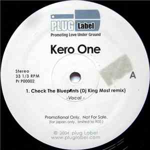 Kero One - Check The Blueprints (DJ King Most Remix)
