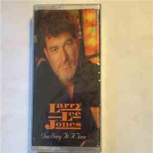 Larry Lee Jones - One Song At A Time