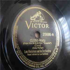 Leo Reisman And His Orchestra - Close / Rosalie