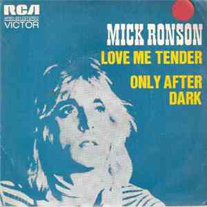 Mick Ronson - Love Me Tender