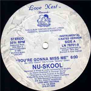 Nu-Skool - You're Gonna Miss Me
