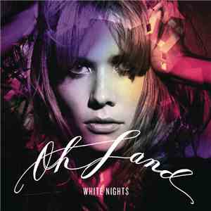 Oh Land - White Nights