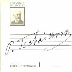 Peter Ilic Ciaikovski - Peter Ilic Ciaikovski I