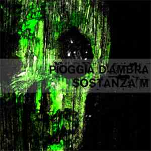 Pioggia D'Ambra - Sostanza M