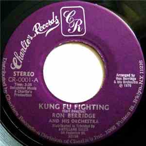 Ron Berridge And His Orchestra - Kung Fu Fighting / Tribute To Spree