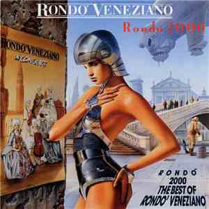 Rondo' Veneziano - Rondó 2000 (The Best Of Rondo' Veneziano)