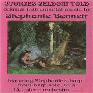 Stephanie Bennett - Stories Seldom Told