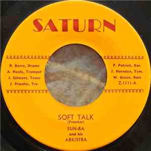 Sun Ra And His Arkistra - Super Blonde / Soft Talk