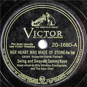 Swing And Sway With Sammy Kaye - Her Heart Was Made Of Stone / Bottoms Up ( ...