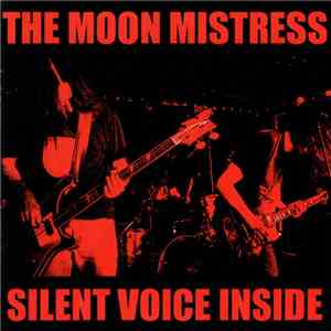 The Moon Mistress - Silent Voice Inside